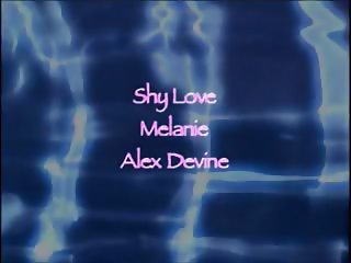 Melanie X Shy Love Alex Devine Three
